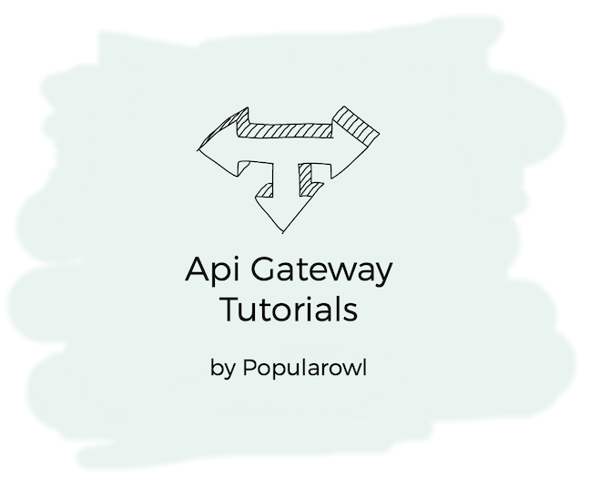 api gateway and platform tutorials