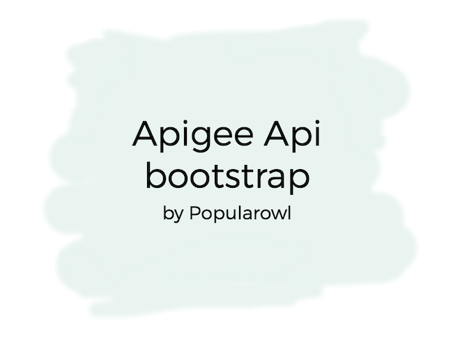 Google Apigee bootstrap framework