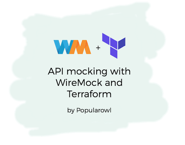 Automate API mocking with WireMock and Terraform