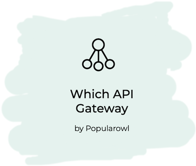 which api gateway to choose?